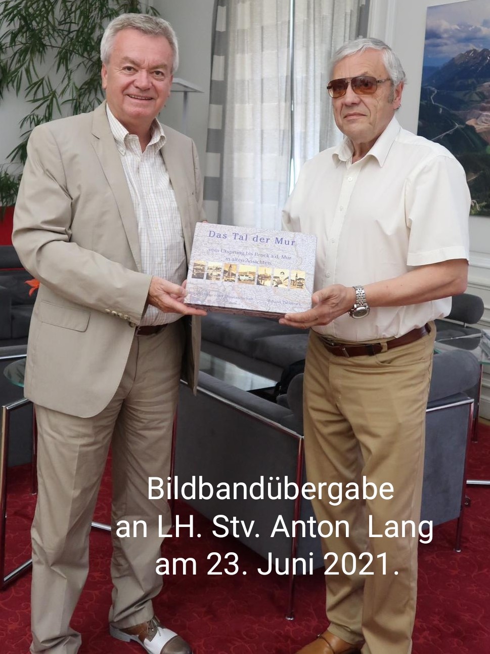 Das Tal Der Mur Johann Tschmuck Bildbandübergabe LH. Stv. Anton Land